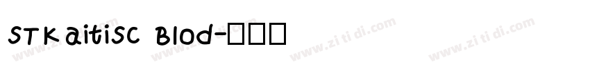STKaitiSC Blod字体转换